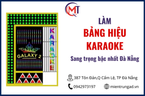 Làm bảng hiệu karaoke đẹp, sang trọng bậc nhất tại Đà Nẵng